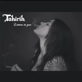 Letters To You by Tahirih