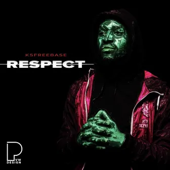 Respect by Kid Wesl