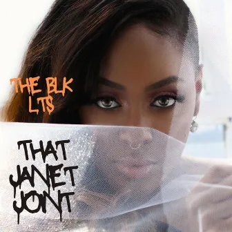 That Janet Joint (That's The Way Love Goes) by The BLK LT$