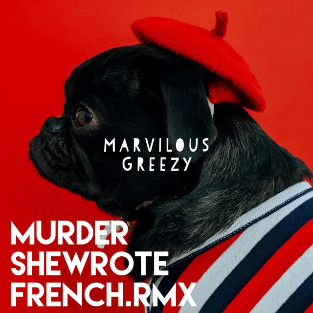 Murder She Wrote French Remix