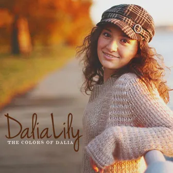 The Colors of Dalia by Dalia Lily