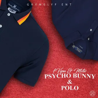 Psycho Bunny & Polo by 1 Vipa