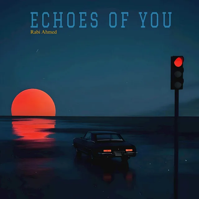 Echoes of You