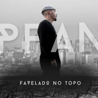 Favelado no Topo by Dj Rhuanitto