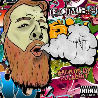 B.O.M.B.S. by Bobby Krea