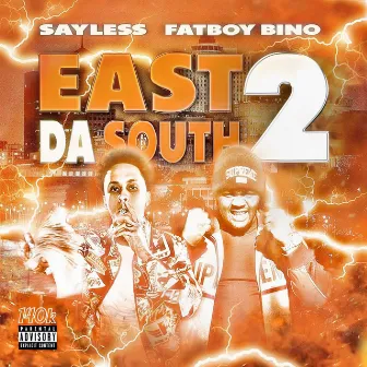 East 2 da South by FatBoy Bino