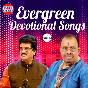 Evergreen Devotional Songs, Vol. 5 by Kalaratnam Jayan