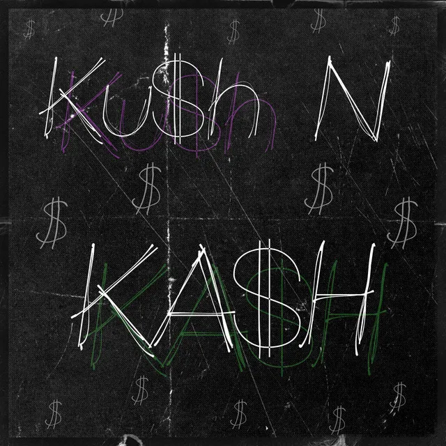 Ku$h N Ka$h