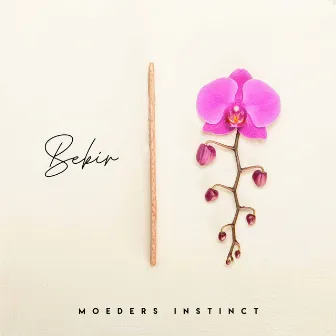 Moeders Instinct by Bekir