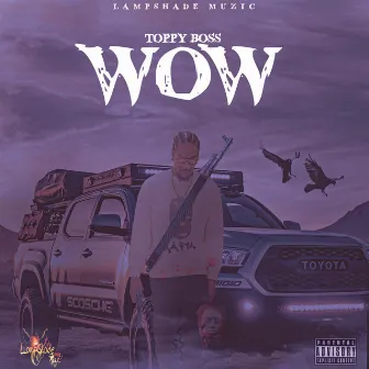 WOW by Toppy Boss