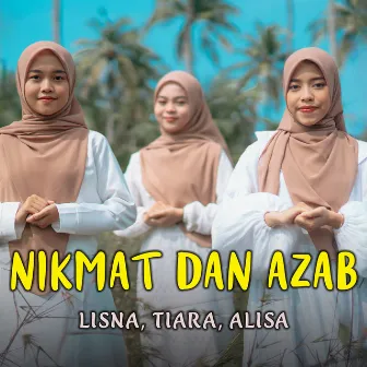 Nikmat dan Azab by Tiara