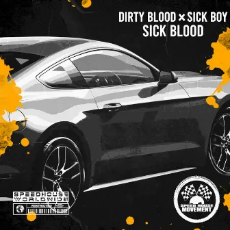 Sick Blood by SickBoy