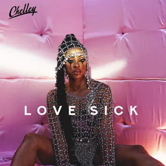 Love Sick by Chelley