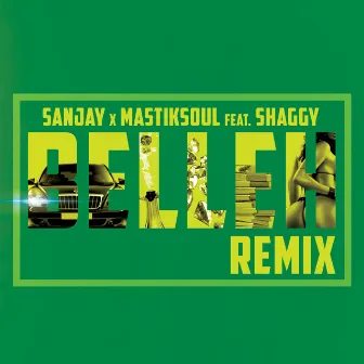 Belleh (Remix) [feat. Shaggy] by Sanjay