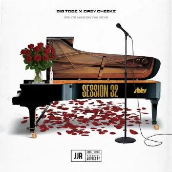 Session 32 (Bars & Keys) by Drey Cheekz