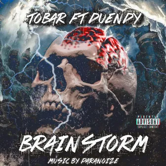 Brain Storm by The Real Tobar