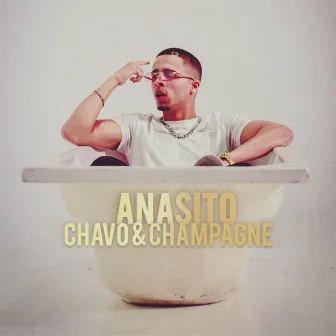 Chavo & Champagne by Anasito