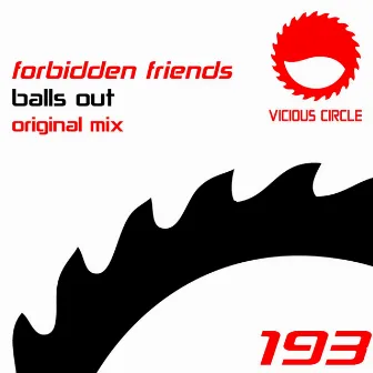 Balls Out by Forbidden Friends