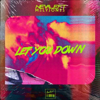 Let You Down by MelyJones