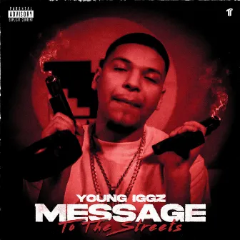 Message To The Streets by Young Iggz