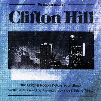 Disappearance at Clifton Hill (Original Motion Picture Soundtrack) by Leland Whitty