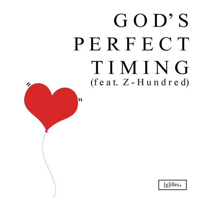 God's Perfect Timing (feat. Z-Hundred)