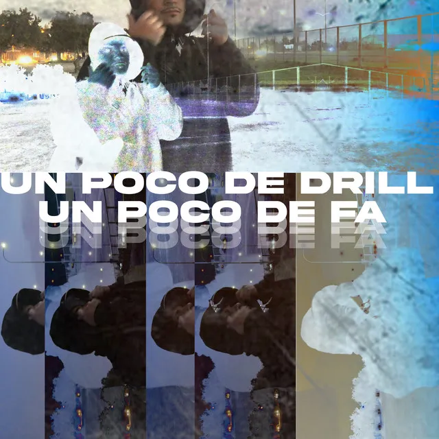 Un poco de drill un poco de fa