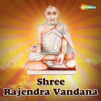 Shree Rajendra Vandana by Dilip Bafna