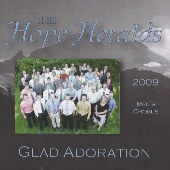 Glad Adoration by The Hope Heralds