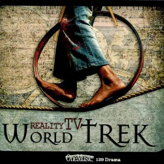 Reality TV: World Trek by Eric Darken