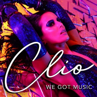 We Got Music by Clio