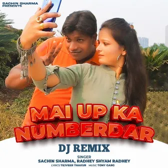 Mai Up Ka Numberdar by Sachin Sharma