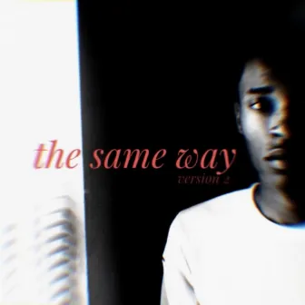 The Same Way by Roy Covington