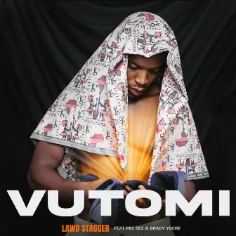 Vutomi by Lawd Stagger