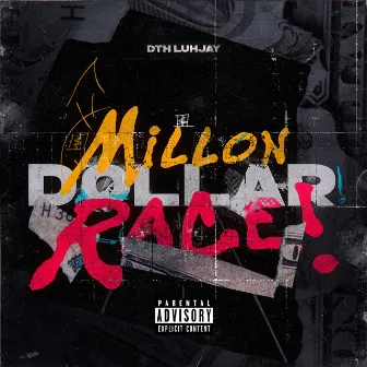 Millon Dollar Race by DTH Luhjay