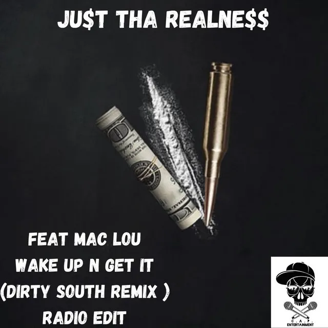 Wake up 'n' Get It (Dirty South Remix) [Radio Edit]