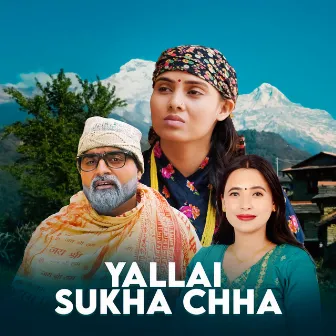 Yallai Sukha Chha by Purkhe Baa