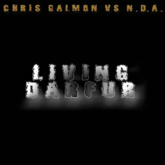 Living Darfur by Chris Galmon vs N.D.A.