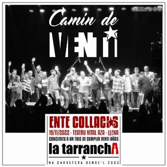 Camín de VENTI (en directo) by La Tarrancha