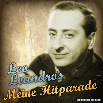 Leo Leandros - Meine Hitparade by Leo Leandros