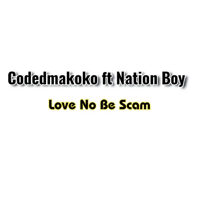 Love No Be Scam