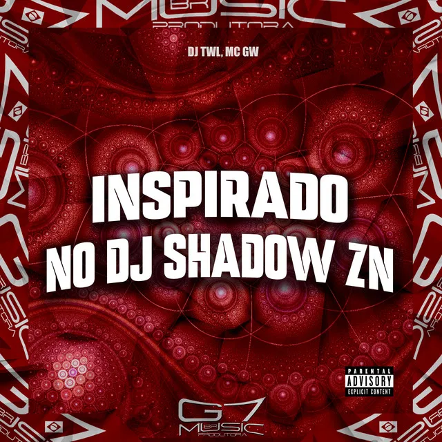 Inspirado no Dj Shadow Zn