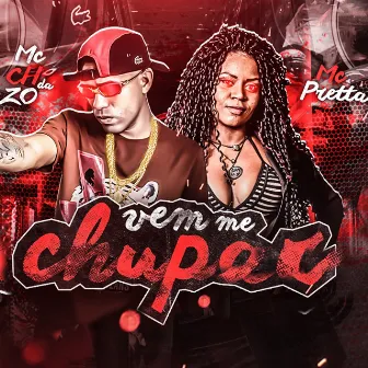 Vem Me Chupar by Mc Pretta