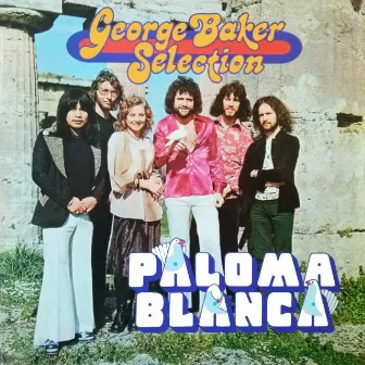 Paloma Blanca (Remastered) by George Baker Selection