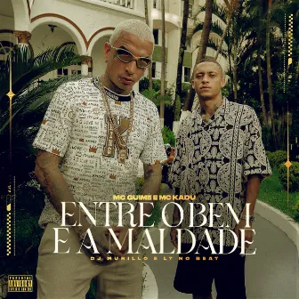 Entre o Bem e a Maldade by Dj Murillo e LT no Beat