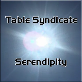 Serendipity by Table Syndicate