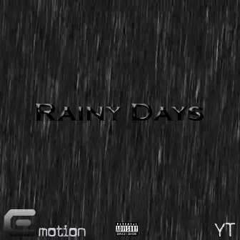 Rainy Days by Emotion