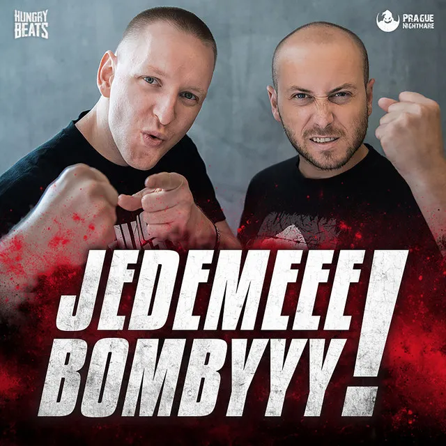 Jedemeee Bombyyy!