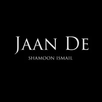 Jaan De by Unknown Artist