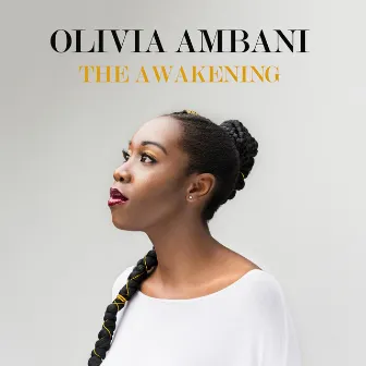 The Awakening by Olivia Ambani